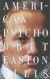 American Psycho libro in lingua di Ellis Bret Easton