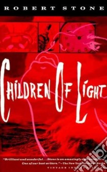 Children of Light libro in lingua di Stone Robert