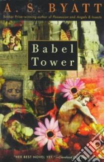 Babel Tower libro in lingua di Byatt A. S.