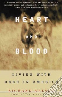 Heart and Blood libro in lingua di Nelson Richard