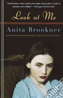 Look at Me libro in lingua di Brookner Anita