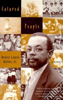 Colored People libro in lingua di Gates Henry Louis, Gates Louis