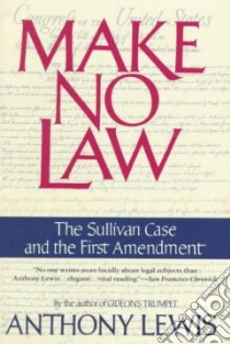 Make No Law libro in lingua di Lewis Anthony