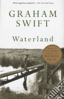 Waterland libro in lingua di Swift Graham