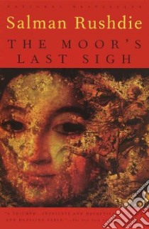 The Moor's Last Sigh libro in lingua di Rushdie Salman