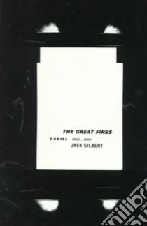 The Great Fires libro in lingua di Gilbert Jack