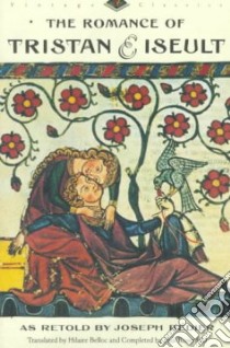 The Romance of Tristan and Iseult libro in lingua di Bedier Joseph M.