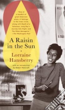 A Raisin in the Sun libro in lingua di Hansberry Lorraine