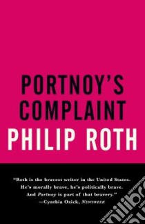 Portnoy's Complaint libro in lingua di Roth Philip