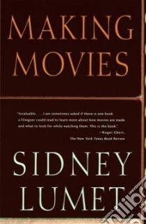 Making Movies libro in lingua di Lumet Sidney