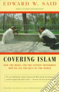 Covering Islam libro in lingua di Said Edward W., Walther Luann (EDT)