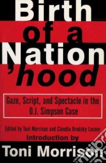 Birth of a Nation'Hood libro in lingua di Morrison Toni (EDT), Lacour Claudia Brodsky (EDT)