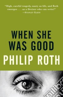 When She Was Good libro in lingua di Roth Philip