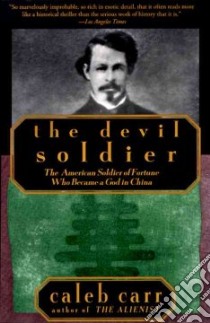 The Devil Soldier libro in lingua di Carr Caleb