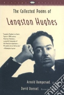 The Collected Poems of Langston Hughes libro in lingua di Hughes Langston, Rampersad Arnold (EDT)