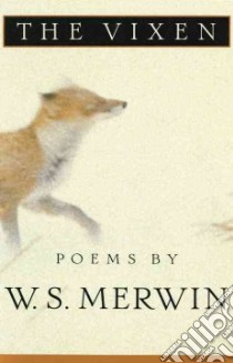 The Vixen libro in lingua di Merwin W. S.