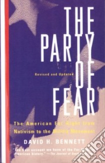 The Party of Fear libro in lingua di Bennett David Harry