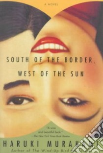 South of the Border, West of the Sun libro in lingua di Murakami Haruki