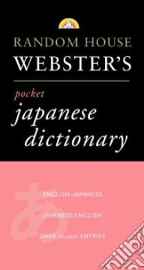 Random House Webster's Pocket Japanese Dictionary libro in lingua di Random House (COR)