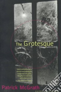 The Grotesque libro in lingua di McGrath Patrick