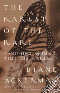 The Rarest of the Rare libro in lingua di Ackerman Diane
