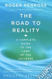 The Road to Reality libro in lingua di Penrose Roger