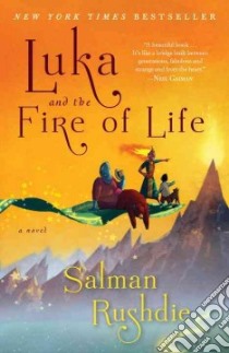 Luka and the Fire of Life libro in lingua di Rushdie Salman