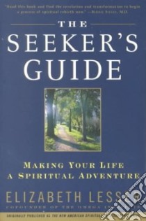The Seeker's Guide libro in lingua di Lesser Elizabeth