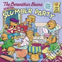 The Berenstain Bears and the Slumber Party libro in lingua di Berenstain Stan, Berenstain Jan