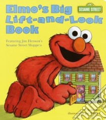 Elmo's Big Lift-And-Look Book libro in lingua di Ross Anna, Mathieu Joseph (ILT)