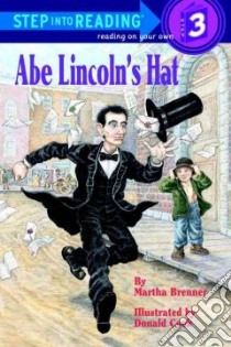 Abe Lincoln's Hat libro in lingua di Brenner Martha, Cook Donald (ILT)