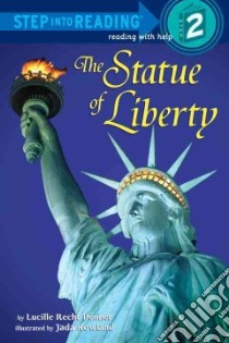 The Statue of Liberty libro in lingua di Penner Lucille Recht, Rowland Jada (ILT)