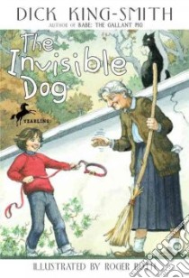 The Invisible Dog libro in lingua di King-Smith Dick, Roth Roger (ILT)
