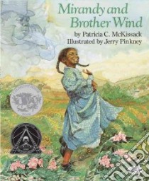 Mirandy and Brother Wind libro in lingua di McKissack Pat, Pinkney Jerry (ILT)