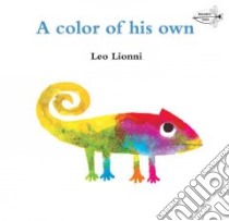 A Color of His Own libro in lingua di Lionni Leo
