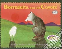 Borreguita and the Coyote libro in lingua di Aardema Verna, Mathers Petra (ILT), Wheeler Howard True