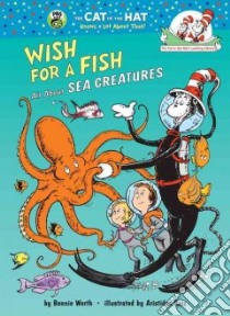 Wish for a Fish libro in lingua di Worth Bonnie, Ruiz Aristides (ILT)