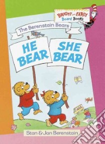 The Berenstain Bears He Bear, She Bear libro in lingua di Berenstain Stan, Berenstain Jan
