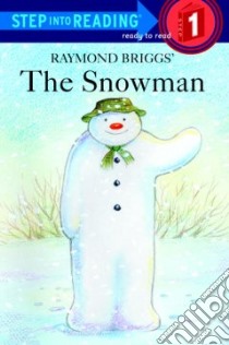 Raymond Briggs' the Snowman libro in lingua di Knudsen Michelle, Briggs Raymond, Downer Maggie (ILT)