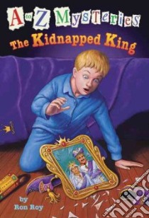 The Kidnapped King libro in lingua di Roy Ron, Gurney John Steven (ILT)