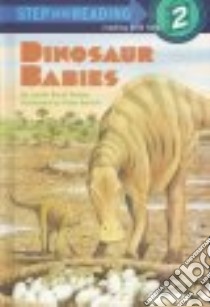 Dinosaur Babies libro in lingua di Penner Lucille Recht, Barrett Peter (ILT)