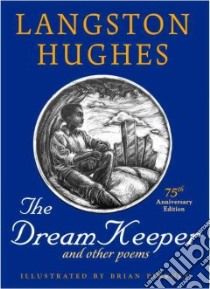 The Dream Keeper and Other Poems libro in lingua di Hughes Langston, Pinkney J. Brian (ILT)