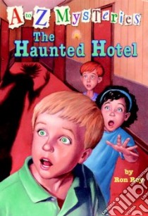 The Haunted Hotel libro in lingua di Roy Ron, Gurney John Steven (ILT)