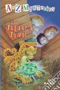 The Jaguar's Jewel libro in lingua di Roy Ron, Gurney John Steven (ILT)