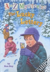 The Lucky Lottery libro in lingua di Roy Ron, Gurney John Steven (ILT)