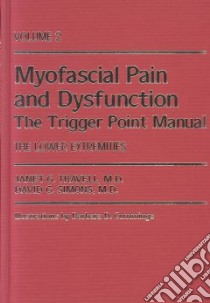 Myofascial Pain and Dysfunction libro in lingua di Travell Janet, Simons David G., Cummings Barbara D. (ILT)