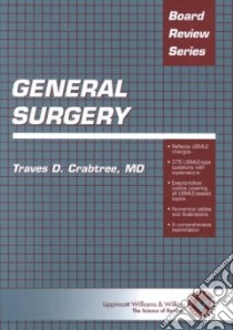 General Surgery libro in lingua di Crabtree Traves D. (EDT), Foley Eugene F. (EDT), Sawyer Robert G. (EDT), Crabtree Traves D.