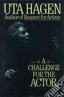 A Challenge for the Actor libro in lingua di Hagen Uta