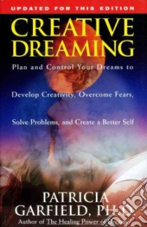 Creative Dreaming libro in lingua di Garfield Patricia