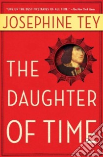 The Daughter of Time libro in lingua di Tey Josephine, Barnard Robert (INT)